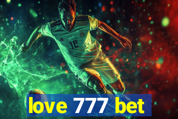 love 777 bet